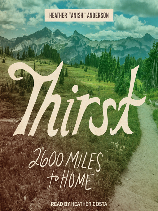 Title details for Thirst by Heather Anderson - Available